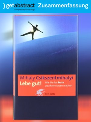 cover image of Lebe gut! (Zusammenfassung)